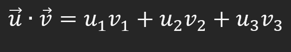 <p>u*v=u<sub>1</sub>v<sub>1</sub>+u<sub>2</sub>v<sub>2</sub>+u<sub>3</sub>v<sub>3</sub></p>