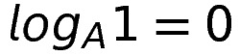 <p>log of 1 = 0</p>