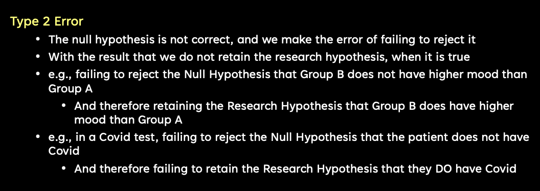 <p>are false negatives, occurring when the null hypothesis is retained and there is an effect. type 2 = they are preg because big belly and you tell them they aren’t preg. example: fire alarm if there is a fire and the alarm doesn’t go off orrrrr covid tests being if a doctor gives a false negative when the person actually has covid</p>