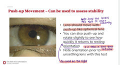 <p>Describe the push up test for toric SCL</p>