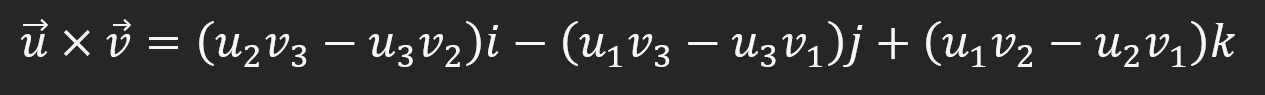 <p>(u<sub>2</sub>v<sub>3</sub>-u<sub>3</sub>v<sub>2</sub>)i-(u<sub>1</sub>v<sub>3</sub>-u<sub>3</sub>v<sub>1</sub>)j+(u<sub>1</sub>v<sub>2</sub>-u<sub>2</sub>v<sub>1</sub>)k</p>