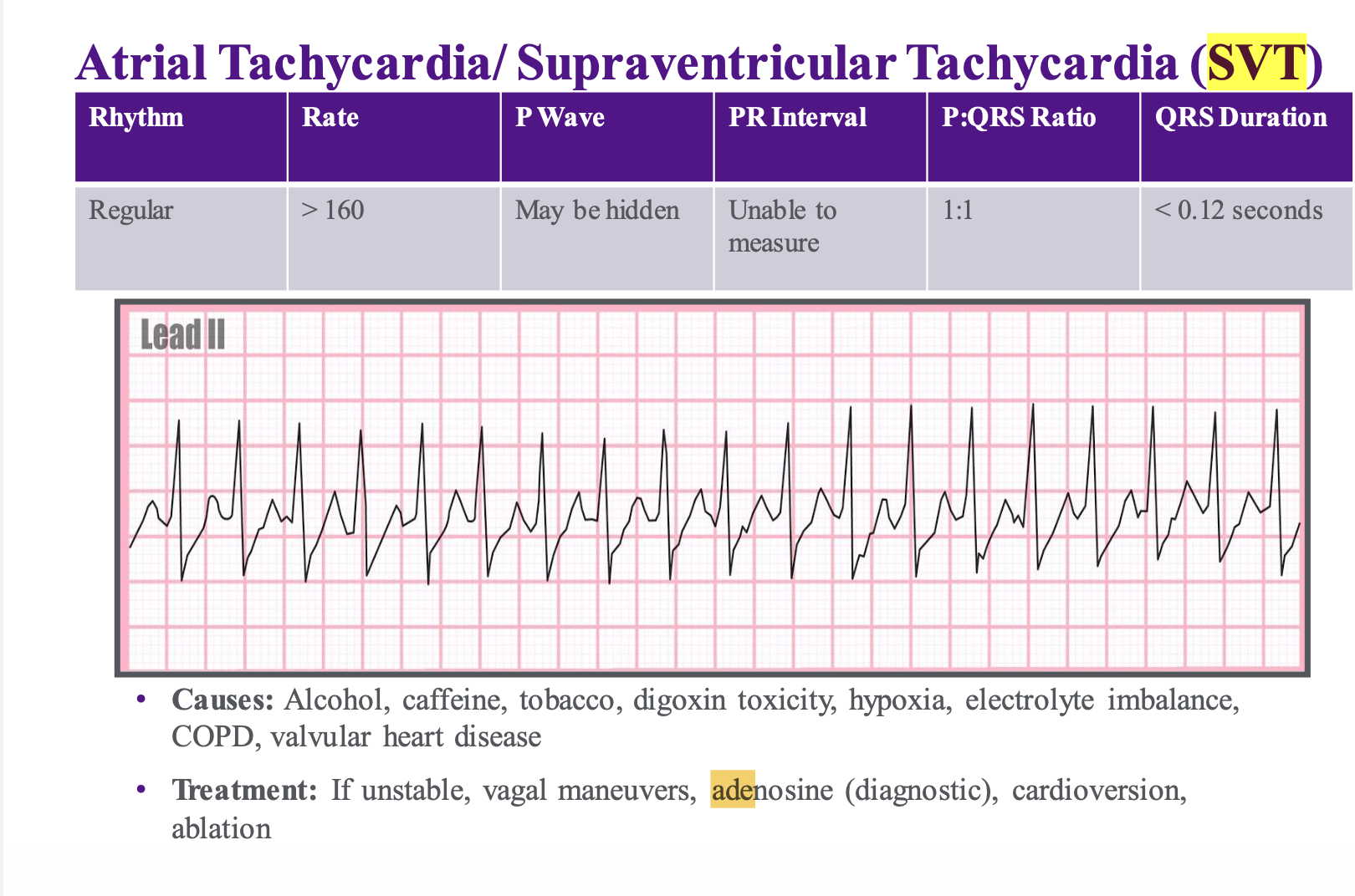 <p><br>• Causes: Alcohol, caffeine, tobacco, digoxin toxicity, hypoxia, electrolyte imbalance, COPD, valvular heart disease<br>• Treatment: If unstable, vagal maneuvers, adenosine (diagnostic), cardioversion, ablation<br><br></p>