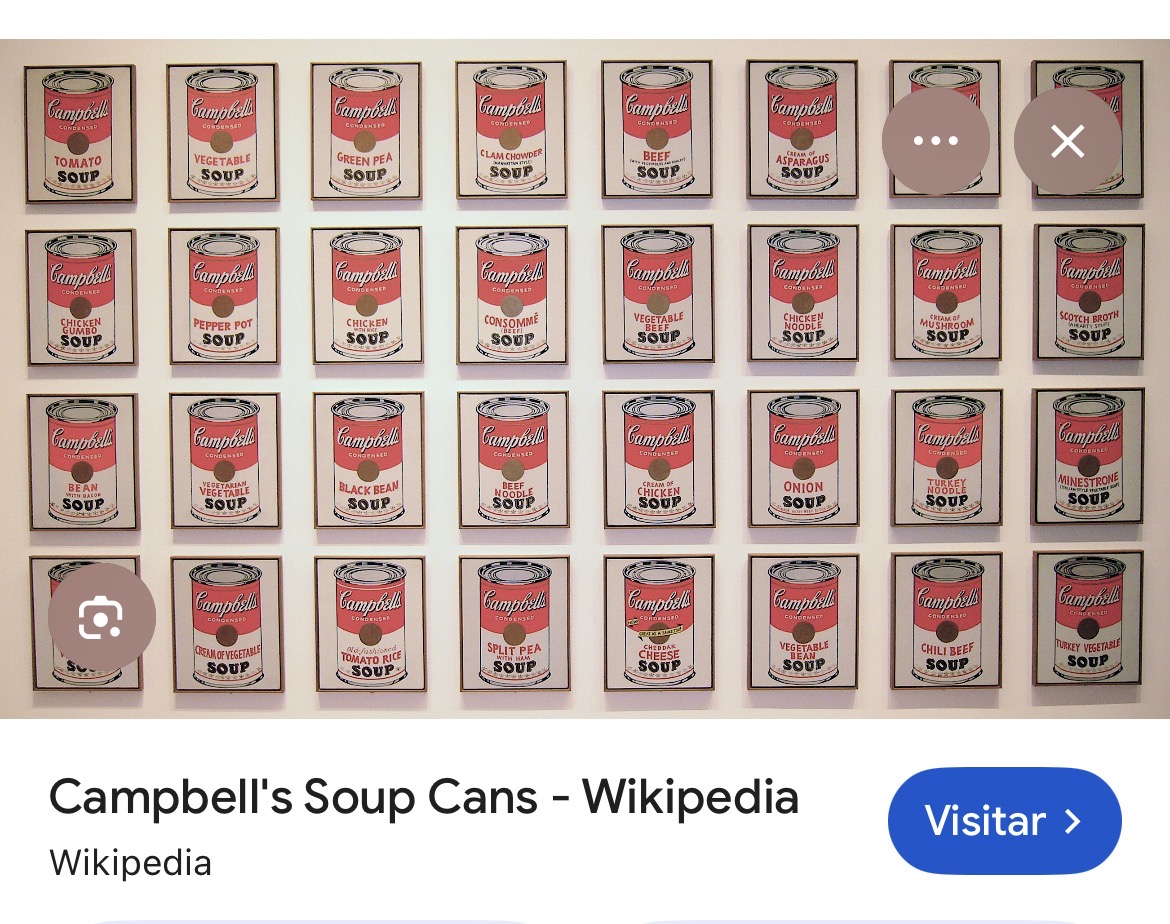 <p>Andy Warhol ( Campbell's Soup Cans ) Post-modernism </p><p></p>