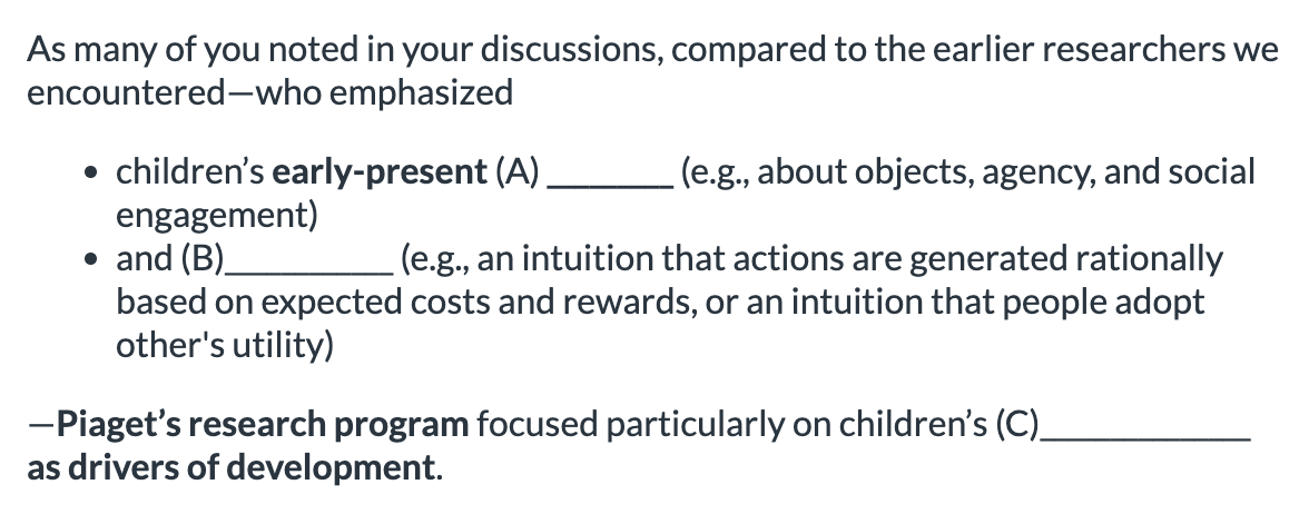 <ol><li><p>A: <span>intuitive theories, B: intuitive concepts, C: own actions and everyday experiences</span></p></li><li><p><span>A: </span>intuitive concepts, B: intuitive theories, C: own actions and everyday experiences</p></li><li><p>A: own actions and everyday experiences, B: intuitive concepts, C: intuitive theories </p></li></ol><p></p>