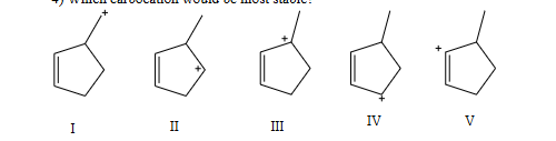 <p>which carbocation would be most stable</p>