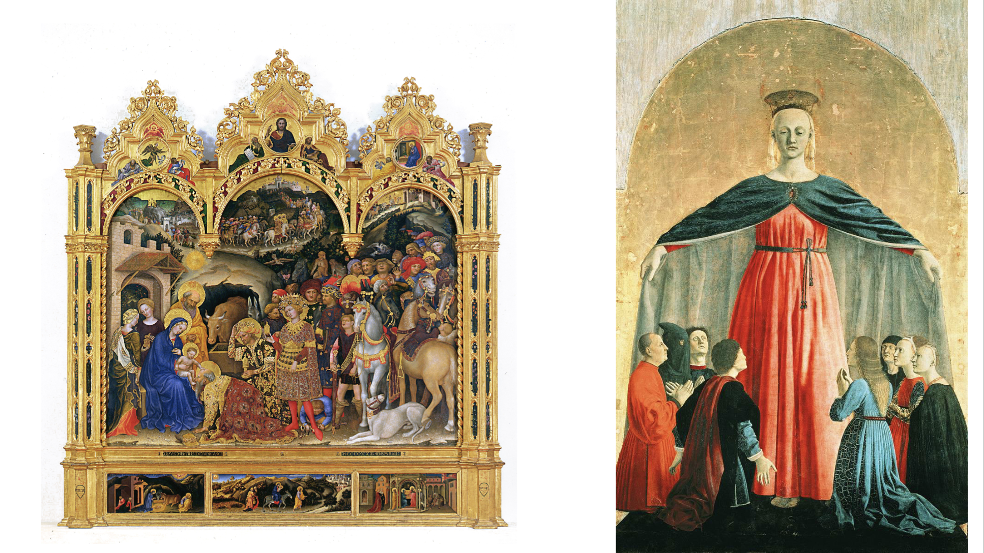 <p>Adoration of the Magi (left)- Gentile da Fabriano and Madonna della Misericordia (right)- Piero Della Francesca</p>