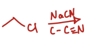 <p>EtCl + NaCN/C-CN</p>