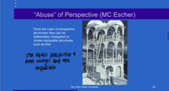 <p>Abuse of Perspective (Pic)</p><p>**Once the rules of perspective are known, they can be deliberately misapplied to create impossible images</p>