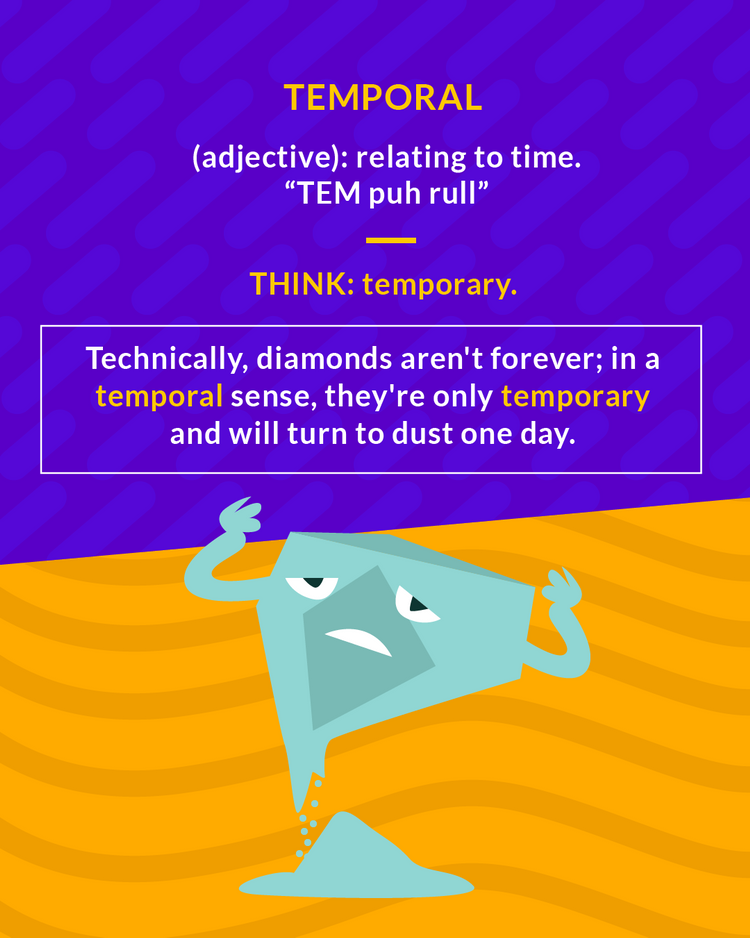 <p>(adj.) relating to time</p>