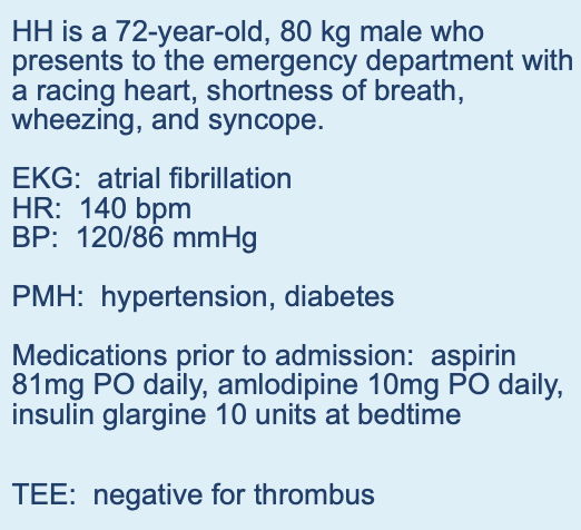 <p>The medical team wants to start an anti-arrhythmic for the patient. Which antiarrhythmic would be the best choice for HH?</p><p>A. Amiodarone B. Sotalol C. Dronedarone D. Dofetilide E. Atenolol </p>