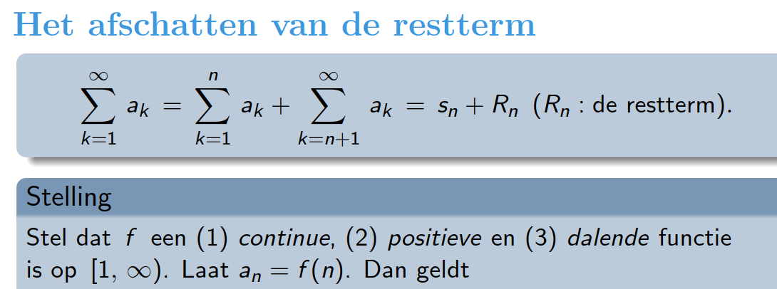 <p>Maak af: tussen welke waardes ligt de restterm R;n?</p>