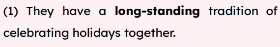 <p>long-standing</p>