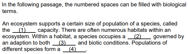<p>Give the correct biological term for each numbered space</p>