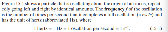 <p>Frequency is defined as the number of times per second that an object completes a full oscillation/cycle; the units for frequency is the hertz (Hz)</p><p></p><p></p>