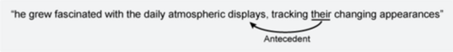 <p>c. their</p><p>Pronouns must match their antecedents (the thing they stand for) in number, whether singular (one) or plural (more than one).</p><p>In this sentence, the "changing appearances" are of the "atmospheric displays." Because the "displays" is plural, the plural pronoun "their" is used.</p>