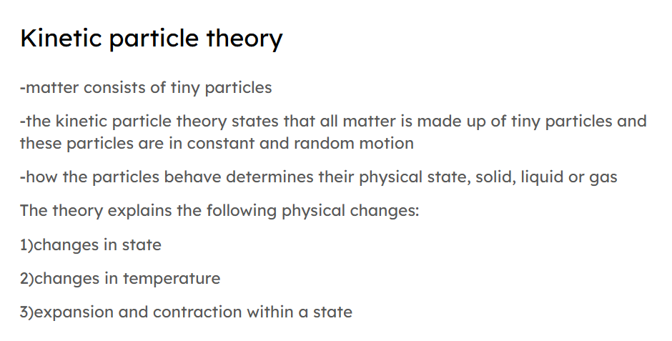 <p>**the kinetic particle of theory states that all matter is made up of tiny particles and these particles are in constant and random motion </p>