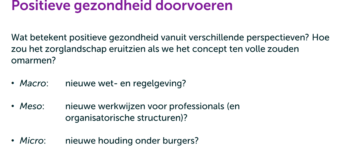 <p>wg 16: Positieve gezondheid vanuit macro-, meso- en micro-perspectief benaderen</p><p></p><p>1/2</p><p></p>