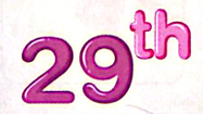 <p>29th</p>