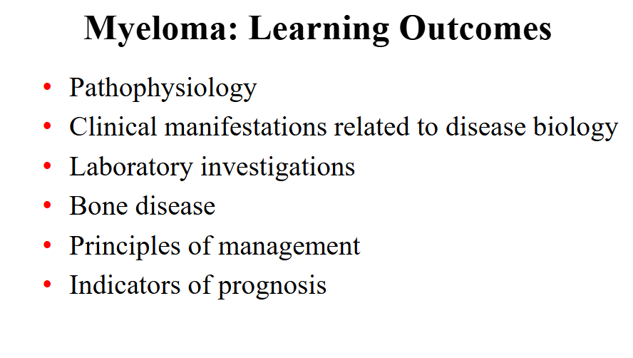 <p>Myeloma: Learning Outcomes</p>