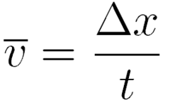 <p>∆x = Change in Distance [m]</p><p>t = Elapsed Time [s]</p>