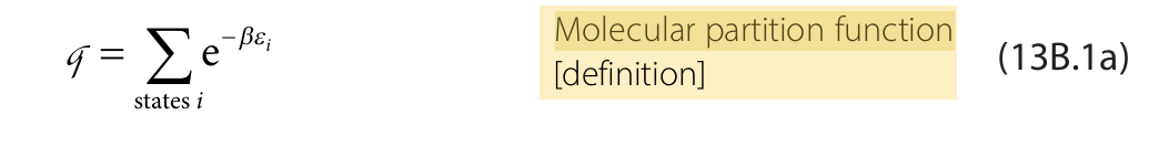 <p>the product of the degree of freedom partition functions q = q<sub>vib</sub>q<sub>rot</sub>q<sub>trans</sub>q<sub>elec. </sub>used to calculate the probability of finding a molecule <span>with a given energy and state (i.e. vib, transl) in a system.</span></p>