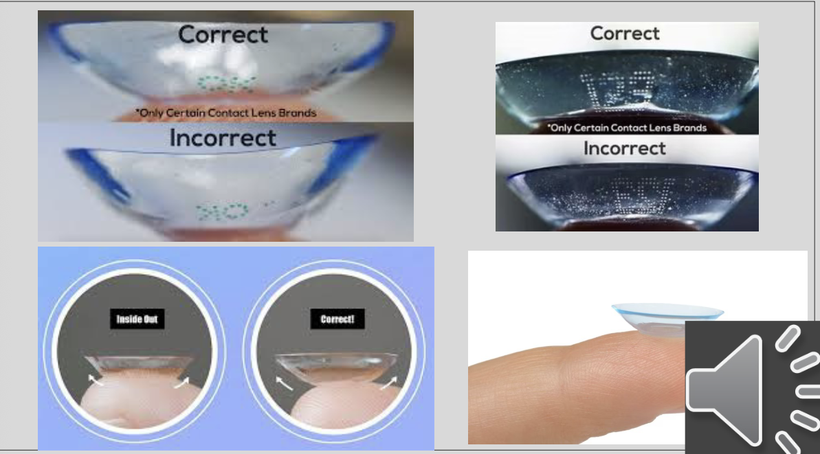 <ul><li><p>look at it from the side </p></li></ul><p></p><ul><li><p>place cL on your fingertip → edge should be facing up (cup)</p></li></ul><p></p><ul><li><p>edges curve upright , if lens inside out → shape of a rimmed bowl </p></li></ul><p></p>
