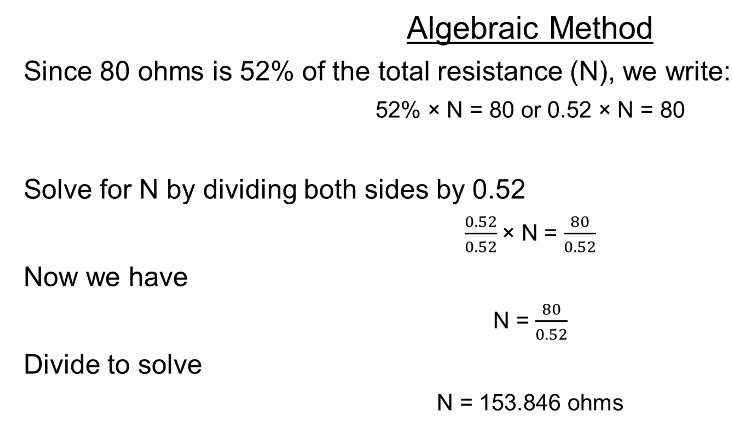 <ol><li><p>Convert percent into decimal</p></li><li><p>Divide</p></li></ol><p></p>