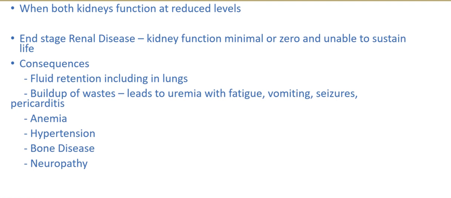 <ul><li><p>Fluid retention in the lungs - causes pulmonary edema - build up of fluid in the lungs that compromises the function of gas exchange - can be fatal</p></li><li><p>Uremia - consequences of build up waste products</p><ul><li><p>fatigue</p></li><li><p>vomitng </p></li><li><p>seizures </p></li><li><p>pericarditis - inflammation of lining of the heart - can be </p></li><li><p>neuropathy - issue of nerves being not feeling</p></li></ul></li></ul><p></p>