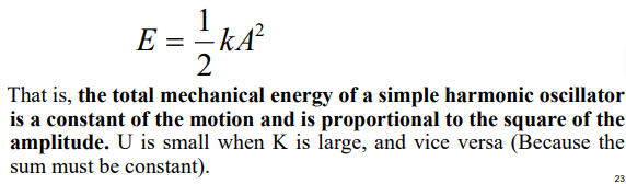 <p>the total mechanical energy is also equal to the maximum potential energy (since it would mean that there’s zero kinetic energy) and equal to the maximum kinetic energy (when there’s no elastic potential energy)</p>