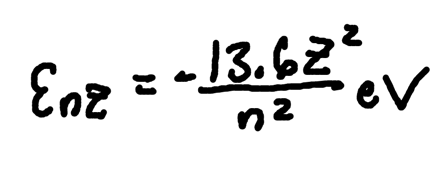 <p>where</p><p><span>En,Z = energy level for hydrogen-like ion, </span></p><p><span>Z = nuclear charge number.</span></p><p><span>n = principal quantum number </span></p>