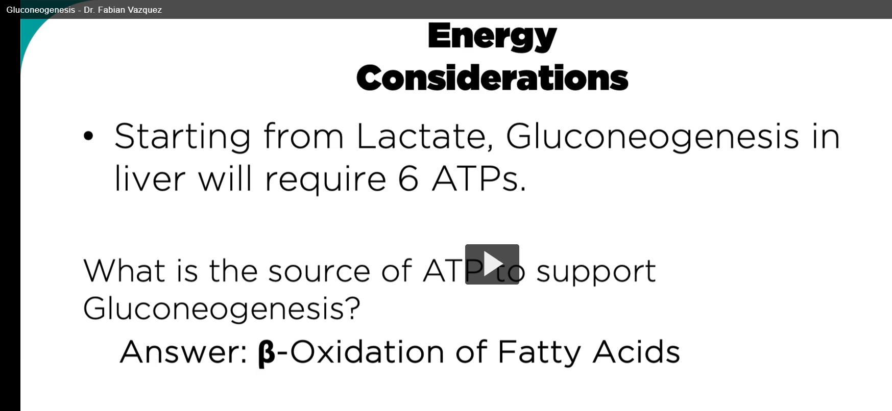 <p>starting from lactate, gluconeogenesis in the liver will require 6 ATPs </p><p>-what is the source of ATP to support gluconeogenesis? </p><p>answer: Beta-oxidation of fatty acids (beta oxidation of fatty acids takes place under starvation. </p>