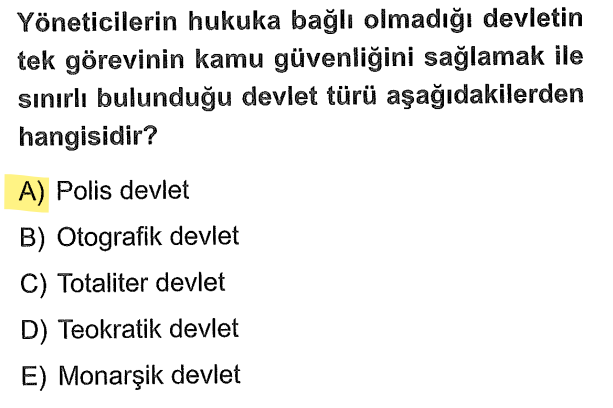<p>Yöneticilerin kararları için hiçbir hukuk kuralına uymak zorunda olmadığı, vatandaşın ise hukuk güvenliğinin bulunmadığı bu sert yönetim anlayışına polis devlet denir.</p>