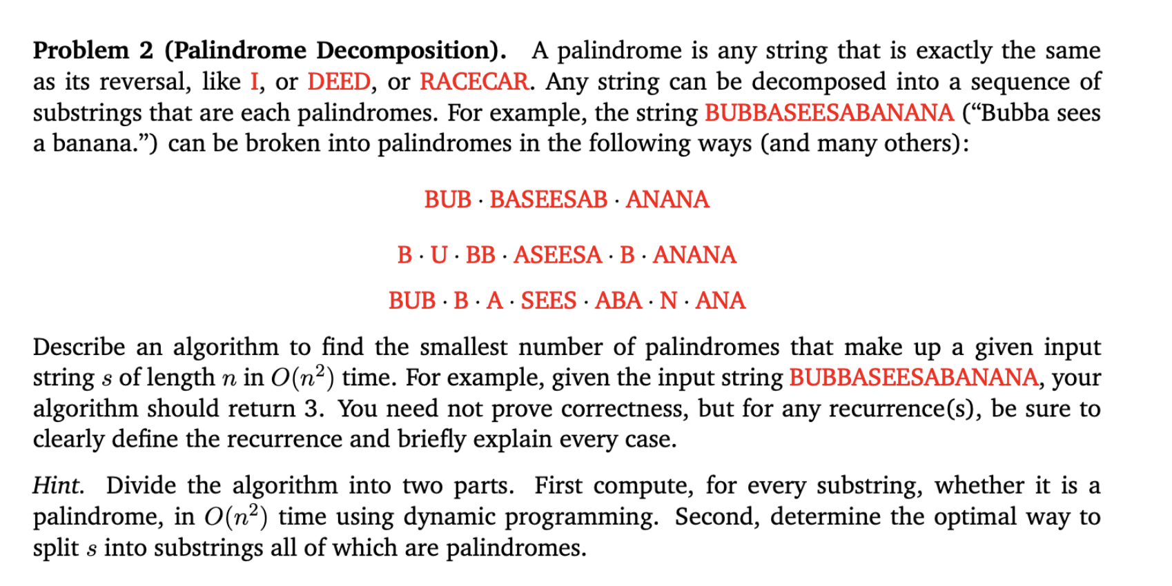 <p>Describe the algorithm + time complexity </p>