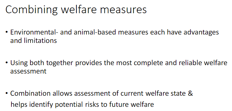 <p><strong>Core Idea</strong><br> <strong>Environment-based</strong> and <strong>animal-based measures</strong> each have <strong>advantages and limitations</strong></p><p><strong>Why Combine Them</strong><br> Using both gives a more <strong>complete and reliable welfare assessment</strong></p><p><strong>Outcome</strong><br> Allows assessment of <strong>current welfare state</strong><br> Helps identify <strong>potential risks</strong> to future welfare</p>