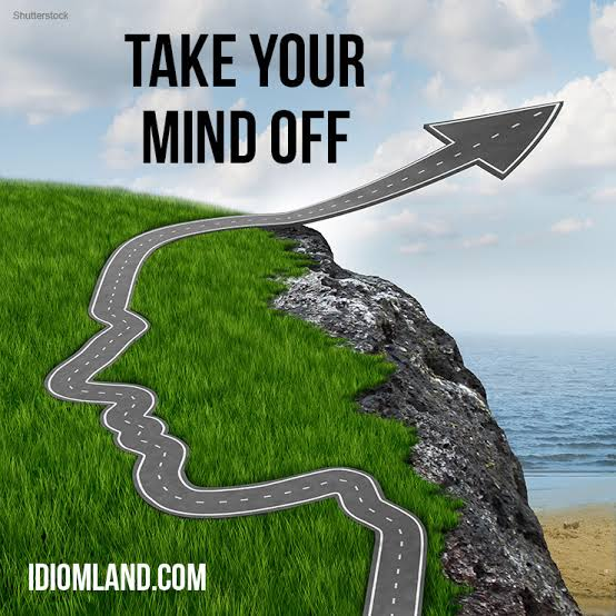 <p>take your mind off</p><p>(1) Going out with friends —————-the exam.</p>