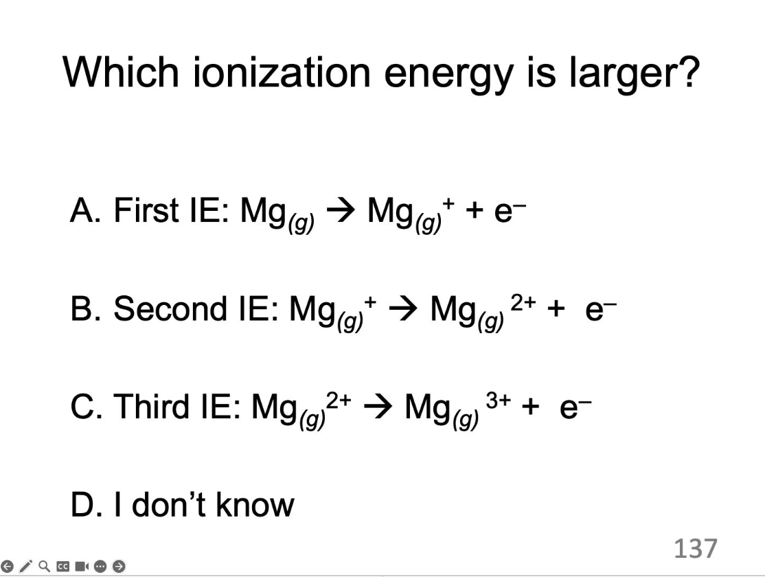 <p>Which Ionization energy is larger?</p>