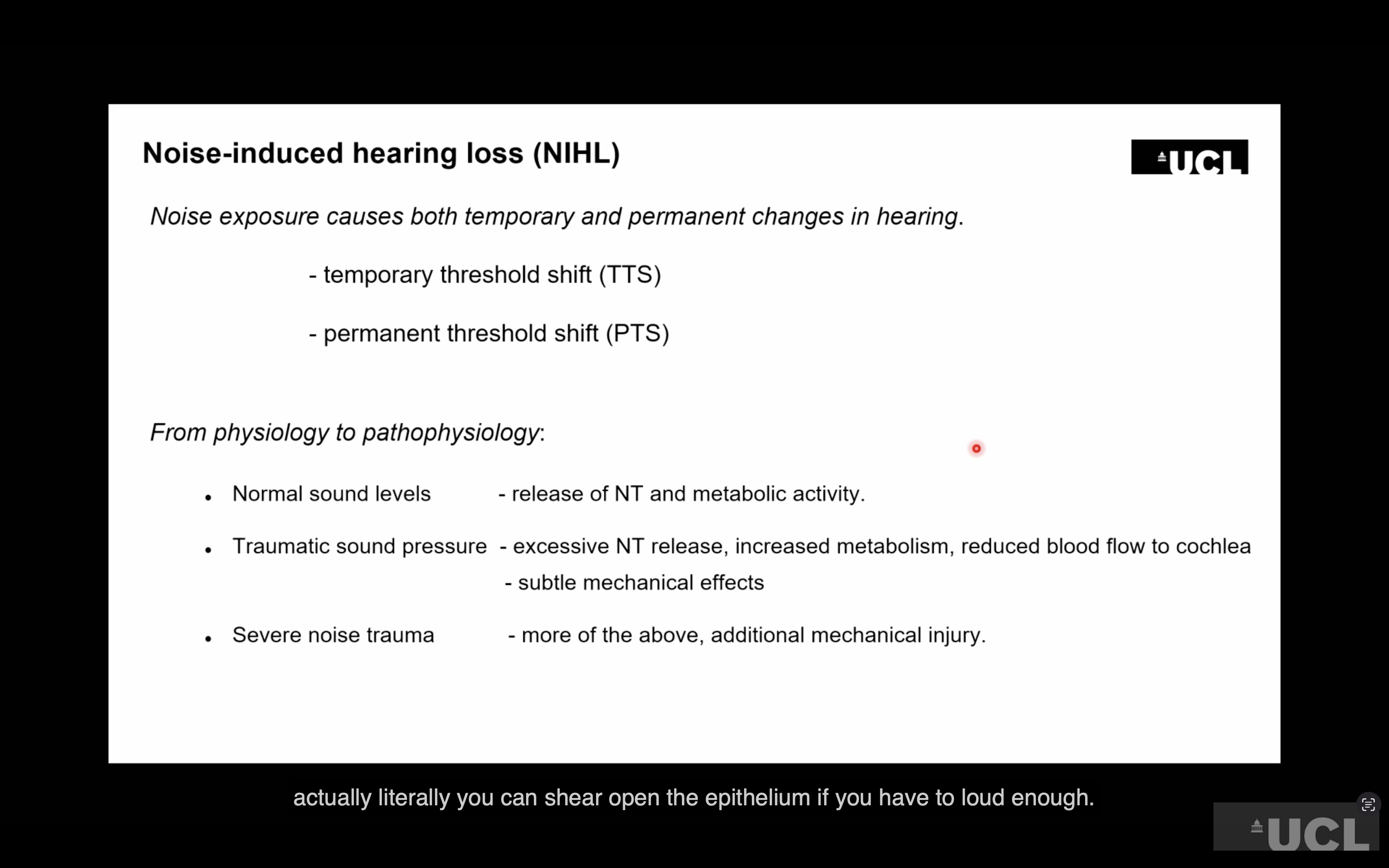<ul><li><p><strong>TTS:</strong> temporary increase in the <strong>hearing threshold</strong> after noise exposure → hearing later recovers.</p></li><li><p>Noise increases <strong>neurotransmitter release and metabolic demand</strong>; high levels can also reduce blood flow through <strong>vasoconstriction</strong>.</p></li><li><p>Severe noise can cause <strong>mechanical damage</strong> to the cochlea.</p></li><li><p>Example: mice exposed to <strong>100 dB noise for 2 hours</strong> developed up to a <strong>40 dB threshold shift</strong>, which largely recovered over subsequent weeks.</p></li><li><p><strong>Important:</strong> recovery of the hearing threshold does <strong>not necessarily mean the cochlea is undamaged</strong>.</p></li><li><p>Permanent <strong>synaptic damage</strong> can remain, causing difficulty hearing particularly in <strong>noisy environments</strong>.</p></li></ul><p></p>
