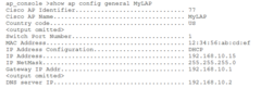 <p>show ap config general MY LAP.</p>
