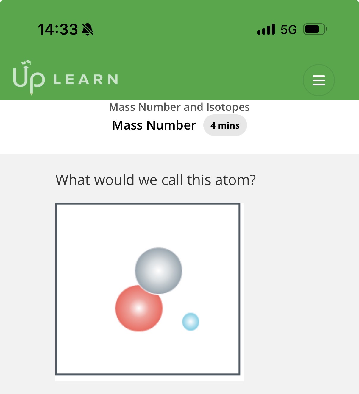 <ol><li><p>Answer image question?</p></li><li><p>Mass number is the number of …3? And …4?</p></li></ol><p></p>