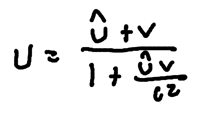 <p>where </p><p>u = velocity in one frame </p><p>u’ = velocity in moving frame</p><p>v= frame speed</p><p>c= speed of light (3 × 10^8m/s)</p>
