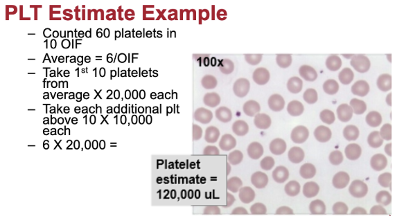 <p><span style="background-color: transparent;"><strong>WBC estimates are done to verify the validity of automated WBC counts</strong></span></p><ul><li><p><span style="background-color: transparent;">40x HPF</span></p></li><li><p><span style="background-color: transparent;">Count WBCs in 10 HPFs where red cells slightly overlap (2s and 3s)</span></p></li><li><p><span style="background-color: transparent;">Include fields with no cells in estimate; count broken cells</span></p></li><li><p><span style="background-color: transparent;">Take average #/HPF x 2000</span></p></li><li><p><span style="background-color: transparent;">Should agree with WBC count +/- 20%, the WBC estimate is never reported</span></p></li></ul><p><span style="background-color: transparent;"><strong>Platelet Estimates</strong>: done to verify the validity of automated PLT counts</span></p><ul><li><p><span style="background-color: transparent;">Oil immersion and high light</span></p></li><li><p><span style="background-color: transparent;">Count platelets in 10 fields where red cells just touch</span></p></li><li><p><span style="background-color: transparent;">Include fields with no cells in estimate</span></p></li><li><p><span style="background-color: transparent;">Find average #/OIF</span></p></li><li><p><span style="background-color: transparent;">The platelet estimate is never reported</span></p></li></ul><p></p>