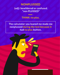 <p>(adj., part.) puzzled, not knowing what to do, at a loss</p>