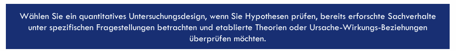 <p>oft linearer + stark strukturierter Forschungsprozess unter Einsatz von standardisierten Erhebungsinstrumenten (standardisierter Fragebogen) mit großen Stichproben</p><p class="MsoNormal">Anwendung von statistischer Datenanalyse der numerischen Daten zur Hypothesenprüfung (SPSS)</p>