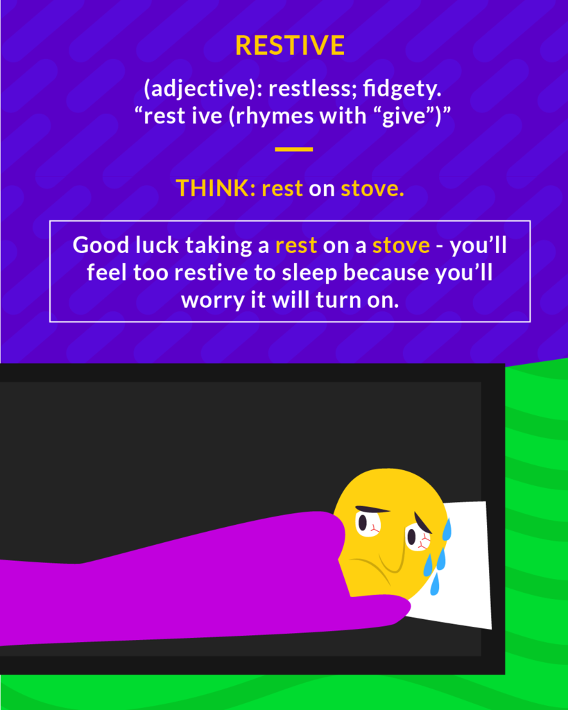 <p>(adj.) restless, hard to manage, balky</p><p>(adj.) restless</p>