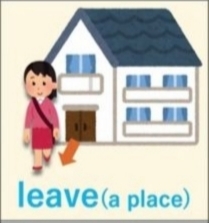 <p>Leave(a place)</p>