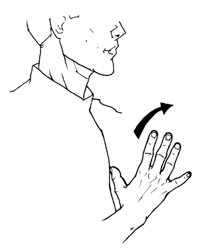 <p>Hand up, bring out from Sternum. </p>