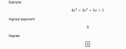 <p>The highest exponent of any term.</p>
