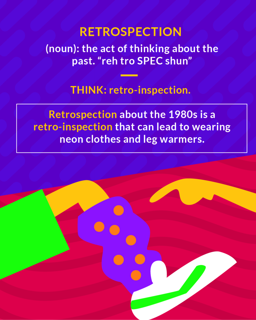 <p>a looking back or contemplation of the past</p><p>(noun) the act of thinking about of the past</p>