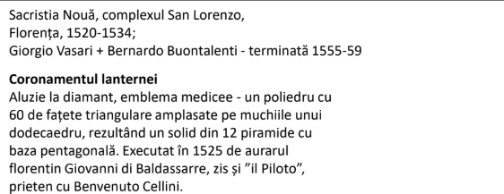 <p>Biserica San Lorenzo, Florența</p><p>Filippo Brunelleschi</p><p>Concurs pentru fațadă, 1516-19:</p><p>Giuliano da Sangallo, Raffael,</p><p>Andrea şi Jacopo Sansovino,</p><p>Michelangelo</p>