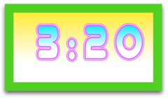 <p>It's 3:20</p>
